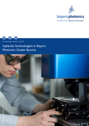 Broschüre Optische Technologien in Bayern Broschüre Optische Technologien in Bayern